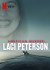 El caso Laci Peterson: el marido perfecto (Serie TV)