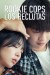 Rookie Cops: Los reclutas (Serie TV)
