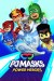 PJ Masks: Power Heroes (Serie TV)