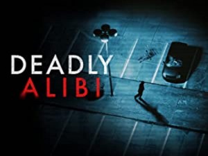 Deadly Alibi