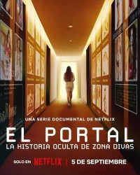 Serie El portal: La historia oculta de Zona Divas