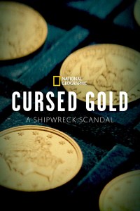 Serie Cursed Gold: A Shipwreck Scandal