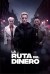 La ruta del dinero (Serie TV)
