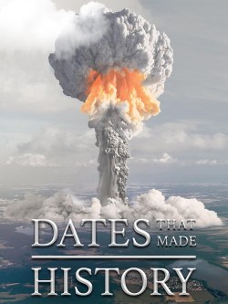 Dates That Made History