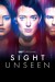 Sight Unseen (Serie TV)