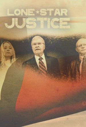 Lone Star Justice Lone Star Justice