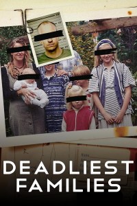 Serie Deadliest Families