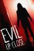 Evil Up Close (Serie TV)