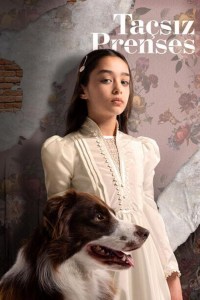 Serie La Princesa Indomita (Taçsız Prenses)