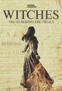 Serie Witches: Truth Behind the Trials