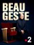 Beau geste (Serie TV)