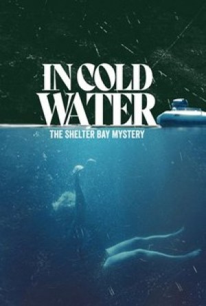In Cold Water: The Shelter Bay Mystery