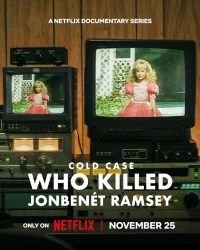 Serie Caso no resuelto: ¿Quién mató a JonBenét Ramsey?
