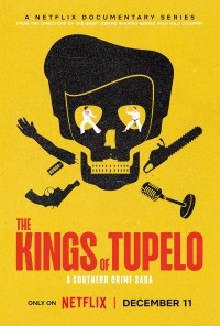 Serie Los reyes de Tupelo: Una saga criminal en Misisipi