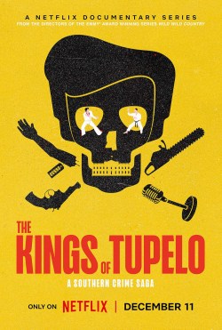 Los reyes de Tupelo: Una saga criminal en Misisipi