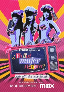 ¿Yo fui mujer florero?