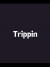 Trippin (Serie TV)