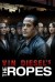 The Ropes (Serie TV)