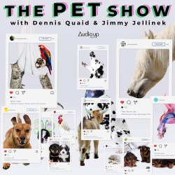 The Pet Show with Dennis Quaid and Jimmy Jellinek