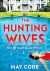 The Hunting Wives (Serie TV)