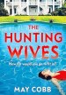 The Hunting Wives