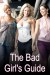 The Bad Girl's Guide (Serie TV)