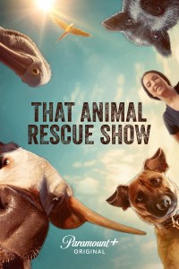 Serie That Animal Rescue Show