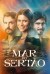 Mar do Sertão (Serie TV)