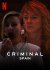 Criminal: España (Serie TV)