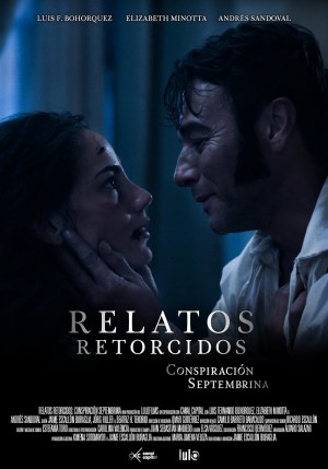 Relatos Retorcidos: Conspiración Septembrina