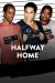 Halfway Home (Serie TV)