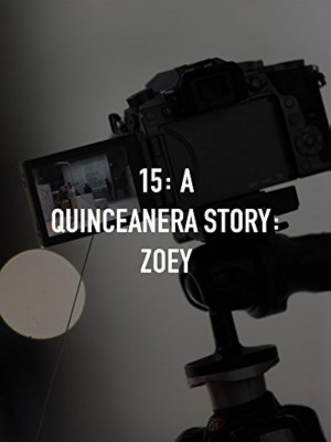 15: A Quinceañera Story