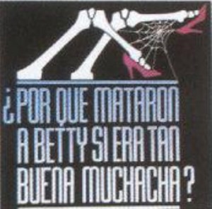 Por que mataron a Betty, si era tan buena muchacha?