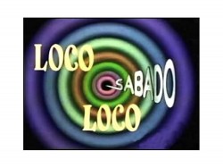 Sabado loco, loco