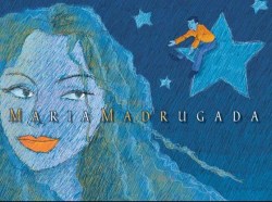 Maria Madrugada