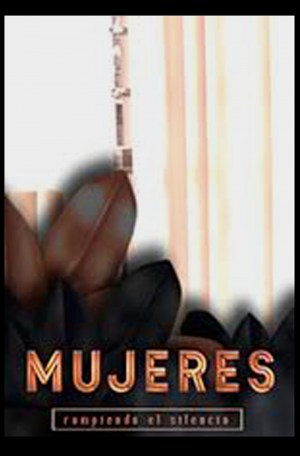 Mujeres Rompiendo el Silencio Mujeres Rompiendo el Silencio