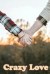 Crazy Love (Serie TV)