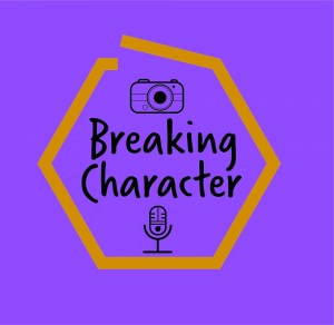 Breaking Character