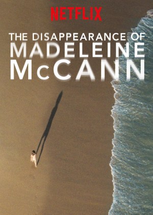 La desaparición de Madeleine McCann La desaparición de Madeleine McCann