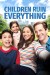 Children Ruin Everything (Serie TV)