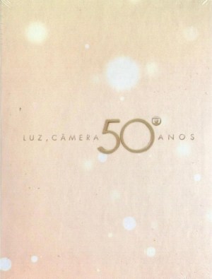 Luz, Câmera, 50 Anos Luz, Câmera, 50 Anos