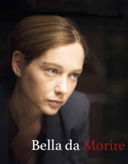 Bella da morire