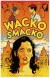 Wacko Smacko (Serie TV)