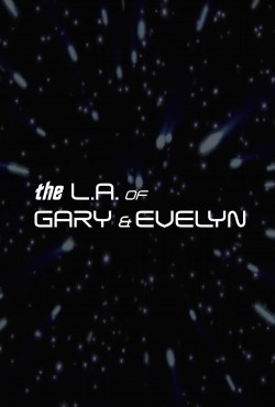 The L.A. of Gary & Evelyn