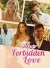 The Forbidden Love (Serie TV)