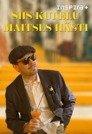 Siis kui elu maitses hästi