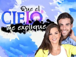 Que el Cielo Me Explique Que el Cielo Me Explique