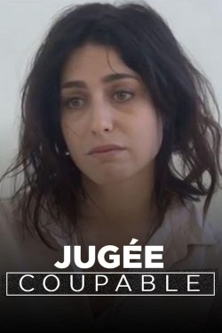 Jugée coupable