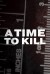 A Time to Kill (Serie TV)