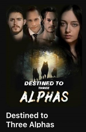 Destined to Three Alpha Destined to Three Alpha